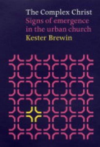 Complex Christ - Signs of Emergency in the Urban Church