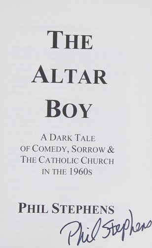Altar Boy: A Dark Tale of Comedy, Sorrow and The Catholic Church in the 1960s