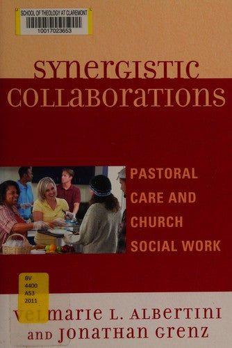 Synergistic Collaborations: Pastoral Care and Church Social Work