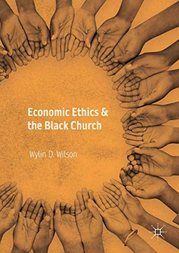 Economic Ethics & the Black Church (2017)