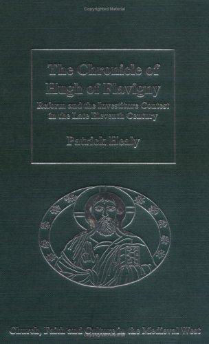 Chronicle of Hugh of Flavigny: Reform and the Investiture Contest in the Late Eleventh Century