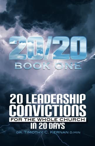 20/20: 20 Leadership Convictions For The Whole Church In 20 Days
