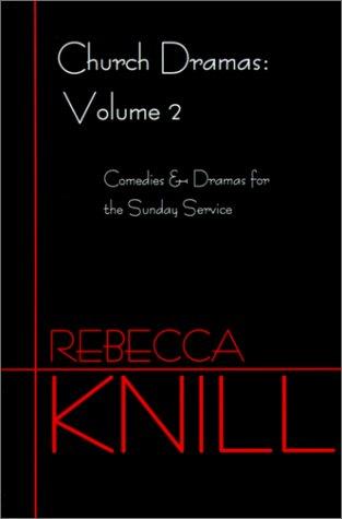 Church Dramas: Volume 2