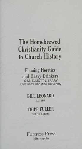 Homebrewed Christianity Guide to Church History: Flaming Heretics and Heavy Drinkers