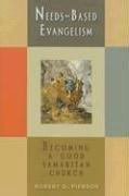 Needs-Based Evangelism: Becoming a Good Samaritan Church