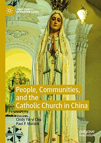 People, Communities, and the Catholic Church in China (2020)