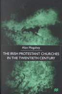 Irish Protestant Churches in the Twentieth Century (2000)