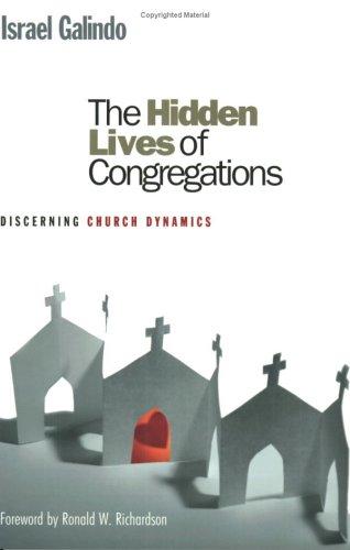 Hidden Lives of Congregations: Discerning Church Dynamics