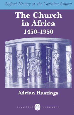 Church in Africa, 1450-1950 (Revised)