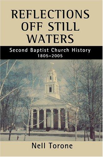 Reflections Off Still Waters: Second Baptist Church History