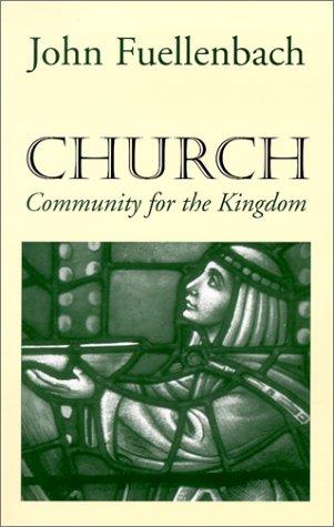 Church: Community for the Kingdom