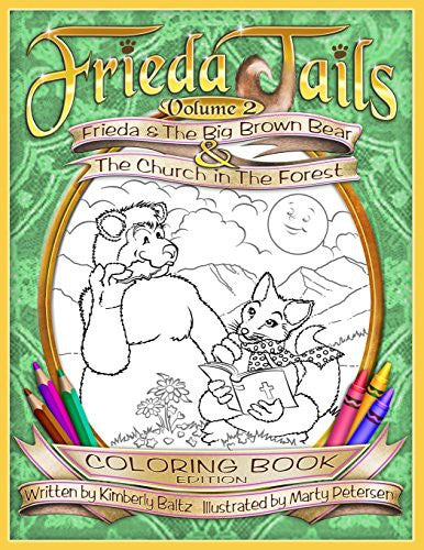 Frieda Tails Coloring Book Volume 2: Frieda & the Big Brown Bear & the Church i