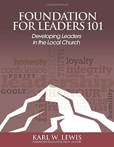 Foundation For Leaders 101: Developing Leaders in the Local Church