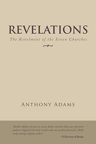Revelations: The Revelment of the Seven Churches