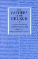 Commentary on Saint John, the Apostle and Evalngelist Homilies 1-47