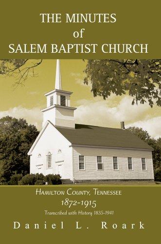Minutes of Salem Baptist Church: Hamilton County, Tennessee 1872-1915