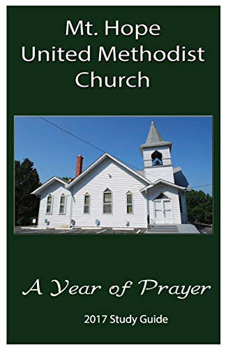 Mt. Hope United Methodist Church Sermon Notes 2017