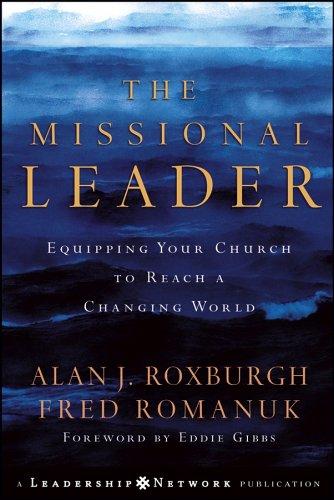 Missional Leader: Equipping Your Church to Reach a Changing World