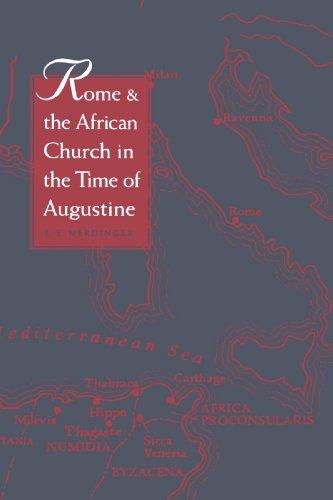 Rome and the African Church in the Time of Augustine
