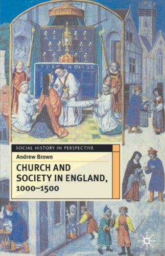 Church and Society in England, 1000-1500 (2003)